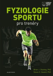 Fyziologie sportu - B. Sharkey a S. Gaskill