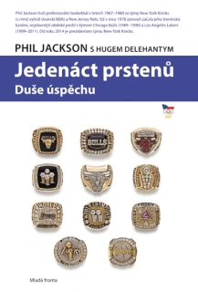 Jedenáct prstenů Duše úspěchu - H. Delehanty, P. Jackson